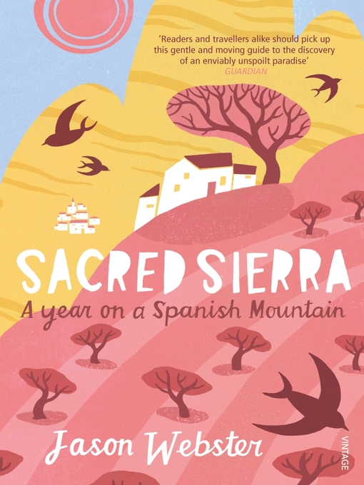Cover image for Sacred Sierra: a Year on a Spanish Mountain